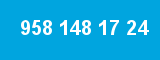 958 148 17 24 958 148 17 24